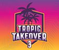 Tropic Takeover 3