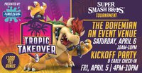 Tropic Takeover 3 — A Super Smash Bros. Tournament